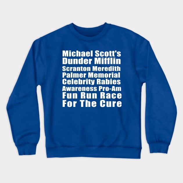 Michael Scott's Dunder Mifflin Fun Run Crewneck Sweatshirt by tvshirts